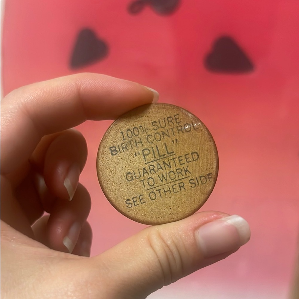 Vintage Novelty Birth Control Pill Wooden Coin